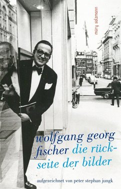 Die Rückseite der Bilder - Fischer, Wolfgang Georg