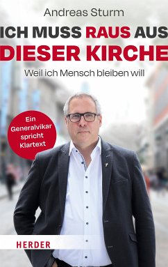 Ich muss raus aus dieser Kirche (eBook, ePUB) - Sturm, Andreas