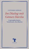 Im Dialog mit Gómez Dávila (eBook, ePUB)