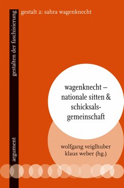 Wagenknecht – Nationale Sitten und Schicksalsgemeinschaft (eBook, ePUB)