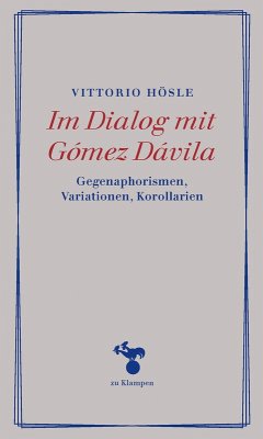 Im Dialog mit Gómez Dávila (eBook, PDF) - Hösle, Vittorio