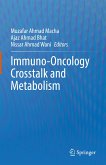 Immuno-Oncology Crosstalk and Metabolism (eBook, PDF)