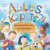 Alles kaputt?! (eBook, PDF) Alles kaputt?! (eBook, PDF)