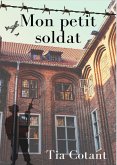 Mon petit soldat (eBook, ePUB)