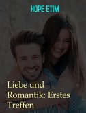 Liebe und Romantik: Erstes Treffen (eBook, ePUB)