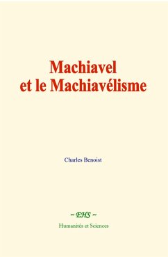 Cover Machiavel et le Machiavélisme (eBook, ePUB)
