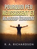 Pourquoi peu réussissent et beaucoup échouent (Traduit) (eBook, ePUB)