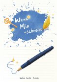 Wenn Mia schreibt (eBook, ePUB)