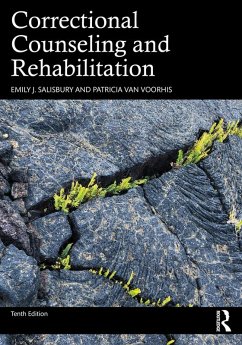 Correctional Counseling and Rehabilitation (eBook, ePUB) - Salisbury, Emily J.; Voorhis, Patricia Van
