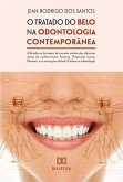 O tratado do belo na odontologia contemporânea (eBook, ePUB)