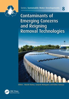 Contaminants of Emerging Concerns and Reigning Removal Technologies (eBook, PDF)