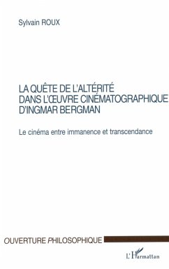 Cover LA QUÊTE DE L'ALTÉRITÉ DANS L'¿UVRE CINÉMATOGRAPHIQUE D'INGMAR BERGMAN