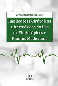 Cover Implicações cirúrgicas e anestésicas do uso de fitoterápicos e plantas medicinais (eBook, ePUB)