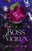 Boss Vicieux (Frères Bratva, #2) (eBook, ePUB)