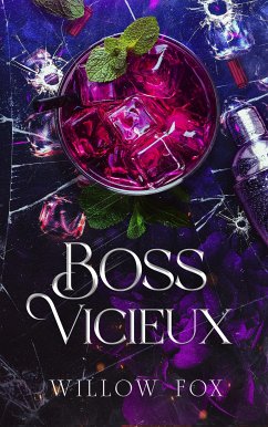 Boss Vicieux (eBook, ePUB) - Fox, Willow