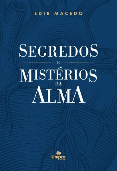 Segredos e Mistérios da Alma (eBook, ePUB) Segredos e Mistérios da Alma (eBook, ePUB)