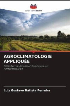 AGROCLIMATOLOGIE APPLIQUÉE - Batista Ferreira, Luiz Gustavo