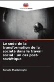 Le code de la transformation de la société dans le travail social : un cas post-soviétique