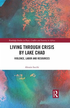 Living through Crisis by Lake Chad (eBook, ePUB) - Iocchi, Alessio