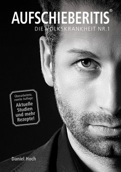 Aufschieberitis (eBook, ePUB) - Hoch, Daniel