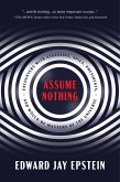 Assume Nothing (eBook, ePUB)