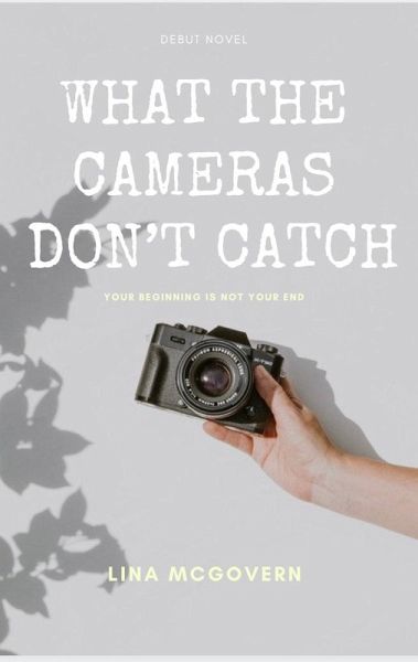 What The Cameras Don't Catch (eBook, ePUB) What The Cameras Don't Catch (eBook, ePUB)