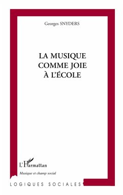 Cover LA MUSIQUE COMME JOIE A L'ÉCOLE