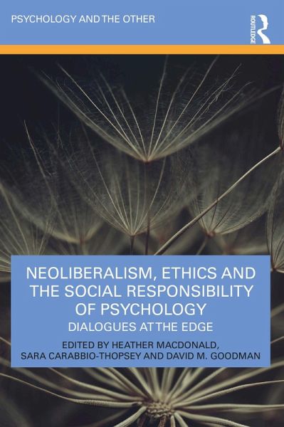 Neoliberalism, Ethics and the Social Responsibility of Psychology (eBook, ePUB)