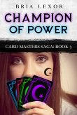 Champion of Power (Card Masters Saga, #3) (eBook, ePUB)