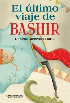 El último viaje de Bashir (eBook, ePUB) - Meneses, Gerardo