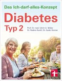 Diabetes Typ 2: Lebensgestaltung für gute Blutzuckerwerte - Therapie, Ernährung, Medikamente - Unterstützung im Alltag, Beruf (eBook, PDF)