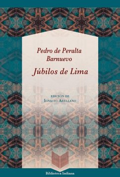 Júbilos de Lima (eBook, ePUB) - Peralta de Barnuevo, Pedro