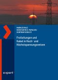 Freileitungen und Kabel in Hoch- und Höchstspannungsnetzen (eBook, PDF)