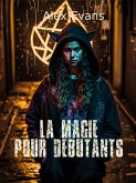 La Magie pour débutants (Les Épopées urbaines, #5) (eBook, ePUB)