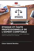 ÉTHIQUE ET FAUTE PROFESSIONNELLE DE L'EXPERT-COMPTABLE