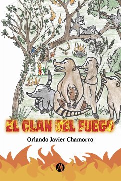 El Clan del Fuego (eBook, ePUB) - Chamorro, Orlando Javier