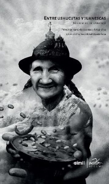 Entre ushucutuas y juanescas (eBook, ePUB)