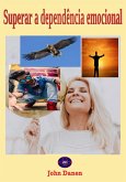 Superar a dependência emocional (eBook, ePUB) Superar a dependência emocional (eBook, ePUB)