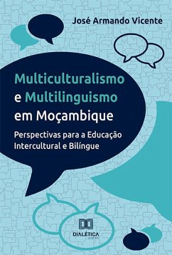 Multiculturalismo e Multilinguismo em Moçambique (eBook, ePUB) - Vicente, José Armando