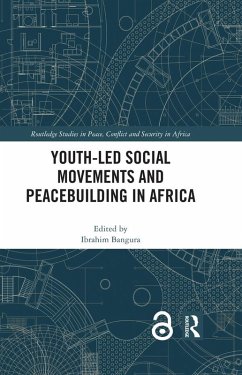 Youth-Led Social Movements and Peacebuilding in Africa (eBook, PDF)