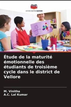 Étude de la maturité émotionnelle des étudiants de troisième cycle dans le district de Vellore - Vinitha, M.;Kumar, A. C. Lal