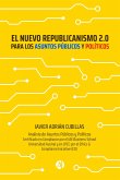 El nuevo Republicanismo 2.0 para los Asuntos Públicos y Políticos (eBook, ePUB)