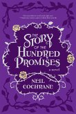 The Story of the Hundred Promises (eBook, ePUB)