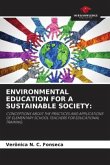 ENVIRONMENTAL EDUCATION FOR A SUSTAINABLE SOCIETY: