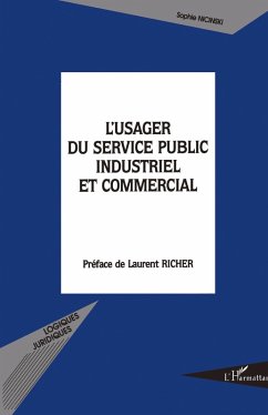 L'USAGER DU SERVICE PUBLIC INDUSTRIEL ET COMMERCIAL - Nicinsli, Sophie