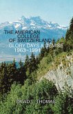 The American College of Switzerland Glory Days & Demise 1963-1991 (eBook, ePUB)