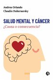 Salud mental y cáncer: ¿Causa o consecuencia? (eBook, ePUB)