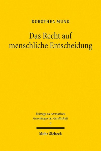 Das Recht auf menschliche Entscheidung (eBook, PDF)
