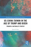 US-China-Taiwan in the Age of Trump and Biden (eBook, PDF)