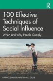 100 Effective Techniques of Social Influence (eBook, ePUB)